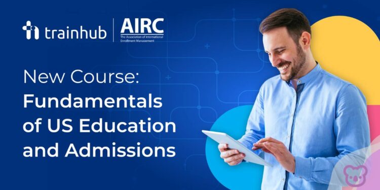 AIRC and TrainHub Team up for Agency Counselor Training on Fundamentals of US Education and Admissions